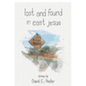 Lost and Found In East Jesus