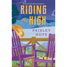 Riding the High: A Silver Pines Novel
