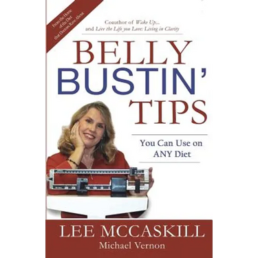 Belly Bustin' TIps: You can Use on ANY Diet