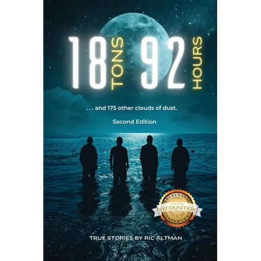 18 Tons and 92 Hours...and 175 other clouds of dust (Second Edition)