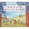 When God Gave Us Words