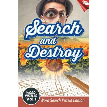 Search and Destroy Word Puzzles Vol 1: Word Search Puzzle Edition