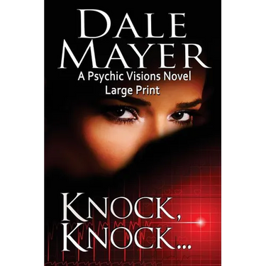 Knock, Knock...: A Psychic Visions Novel