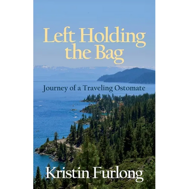 Left Holding the Bag: Journey of a Traveling Ostomate