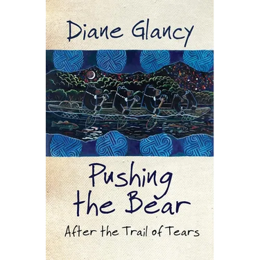 Pushing the Bear: After the Trail of Tears Volume 54