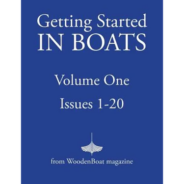 Getting Started in Boats: Volume 1