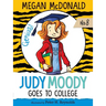 Judy Moody Goes to College