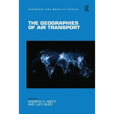 The Geographies of Air Transport