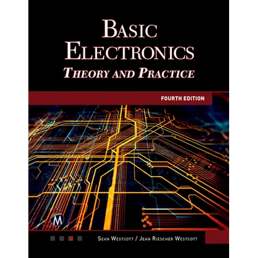Basic Electronics: Theory and Practice