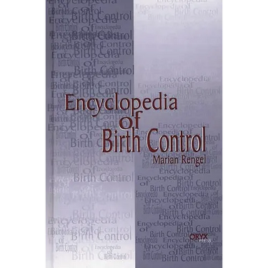 Encyclopedia of Birth Control