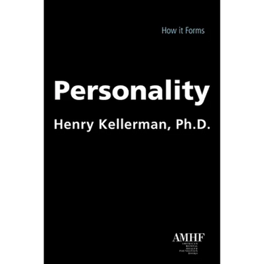 Personality: How It Forms