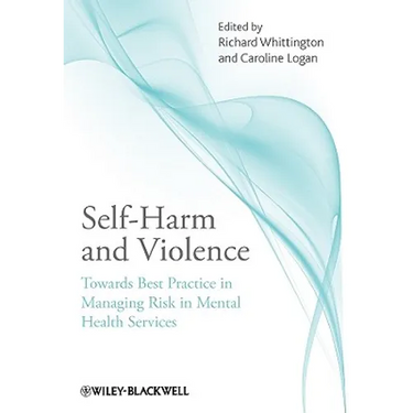Self-Harm and Violence