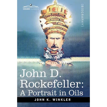 John D. Rockefeller: A Portrait in Oils