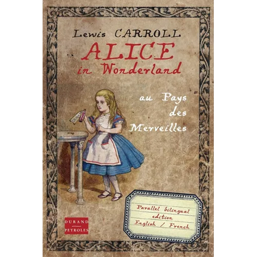 Alice in Wonderland au pays des merveilles: Bilingual edition English French
