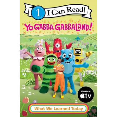 Yo Gabba Gabbaland!: What We Learned Today