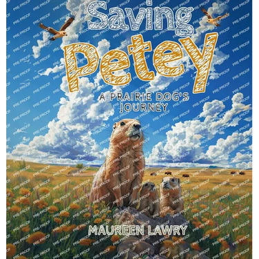 Saving Petey: A Prairie Dog's Journey
