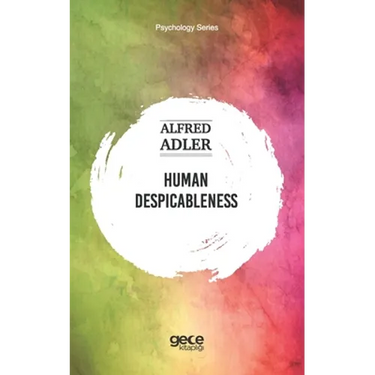 Human Despicableness