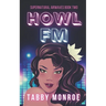 Howl FM: A Paranormal Rom Com