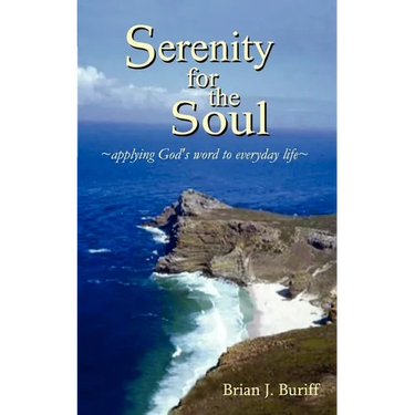 Serenity for the Soul: Applying God's Word to Everyday Life