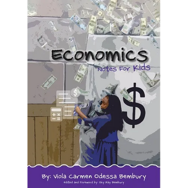 Economics: Notes for Kids