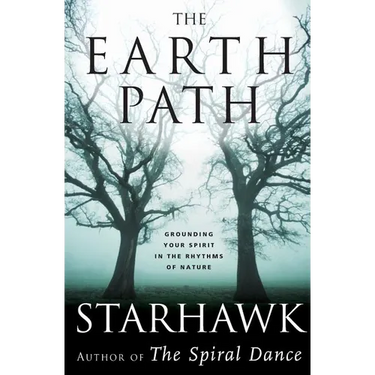 The Earth Path: Grounding Your Spirit in the Rhythms of Nature