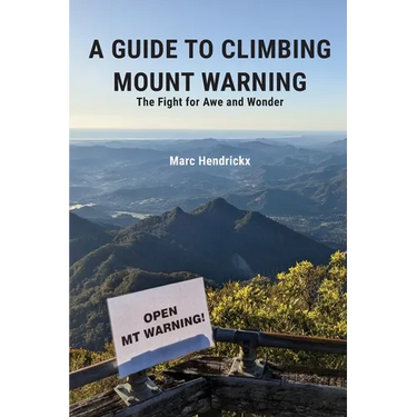 A Guide to Climbing Mount Warning