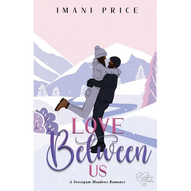 Love Between Us: An African-American Romance Standalone