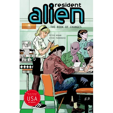 Resident Alien Volume 9: The Book of Changes