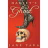 Hamlet's Ghost: Shakespeare Sisters
