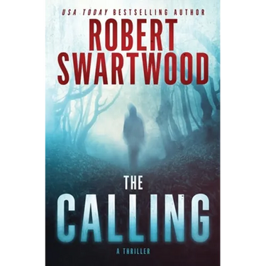 The Calling: A Supernatural Thriller