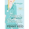 Friends Without Benefits: An Unrequited Romance