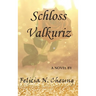 Schloss Valkuriz
