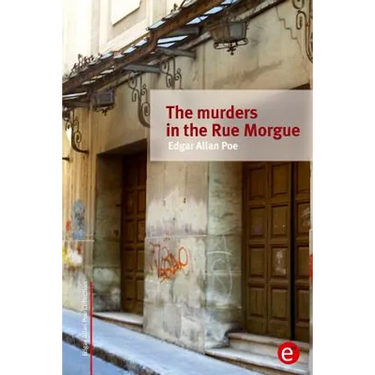 The murders in the Rue Morgue