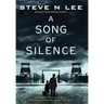 A Song of Silence: A Gripping Holocaust Novel Inspired by a Heartbreaking True Story