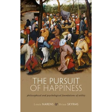 The Pursuit of Happiness: Philosophical and Psychological Foundations of Utility
