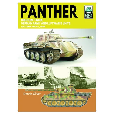 Tank Craft 46 Panther Medium Tank German Army Waffen-SS and Luftwaffe Units: Eastern Front, 1944