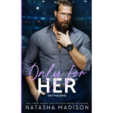 Only For Her: An age gap, forbidden, hockey romance.