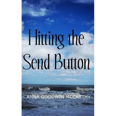 Hitting the Send Button