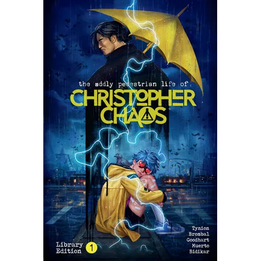 The Oddly Pedestrian Life of Christopher Chaos Library Edition Volume 1