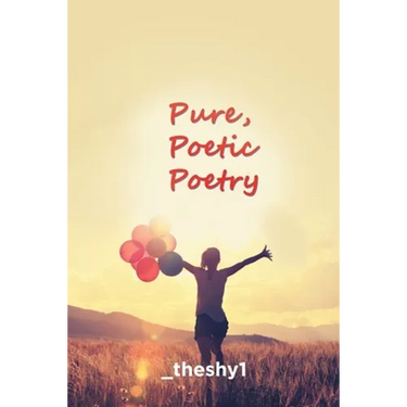 Pure, Poetic Poetry