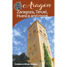 Aragon - Zaragoza, Teruel, Huesca, and more