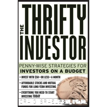 Thrifty Investor: Penny Wise Strategies for Investors on a Budget