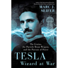 Tesla: Wizard at War: The Genius, the Particle Beam Weapon, and the Pursuit of Power
