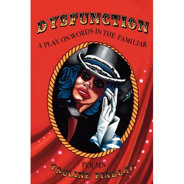 Dysfunction: A Play on Words in the Familiar