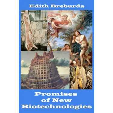 Promises of New Biotechnologies