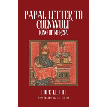 Papal Letters of Coenwulf, King of Mercia
