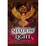 Battles Between Shadow and Light