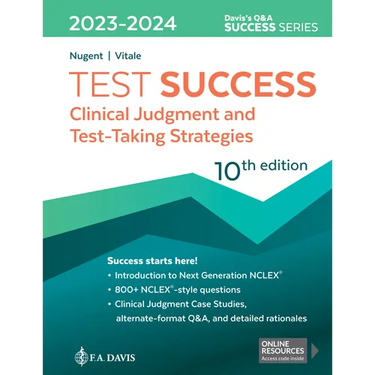 Test Success: Clinical Judgment and Test-Taking Strategies