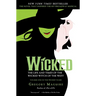 Wicked: The Life and Times of the Wicked Witch of the West