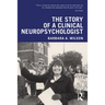 The Story of a Clinical Neuropsychologist
